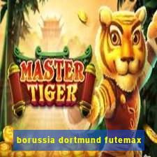 borussia dortmund futemax